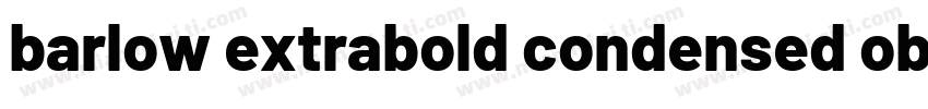 barlow extrabold condensed oblique字体转换